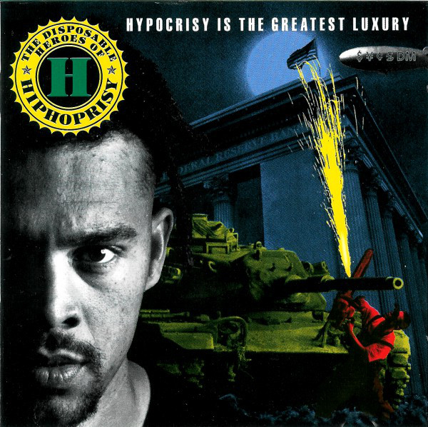The Disposable Heroes of Hiphoprisy: Hypocrisy Is the Greatest Luxury (1992)
